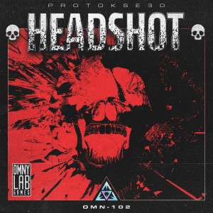 Listen to Headshot song with lyrics from Protokseed