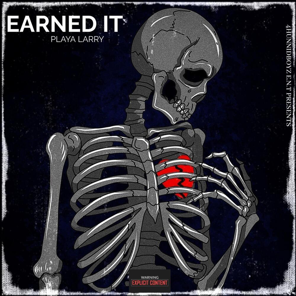 Earned It (LarryMix|Explicit)