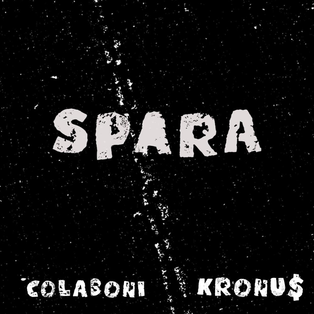 Spara (feat. Kronu$)