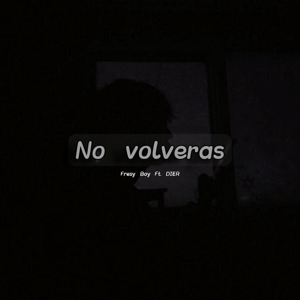No Volverás (feat. DIER)