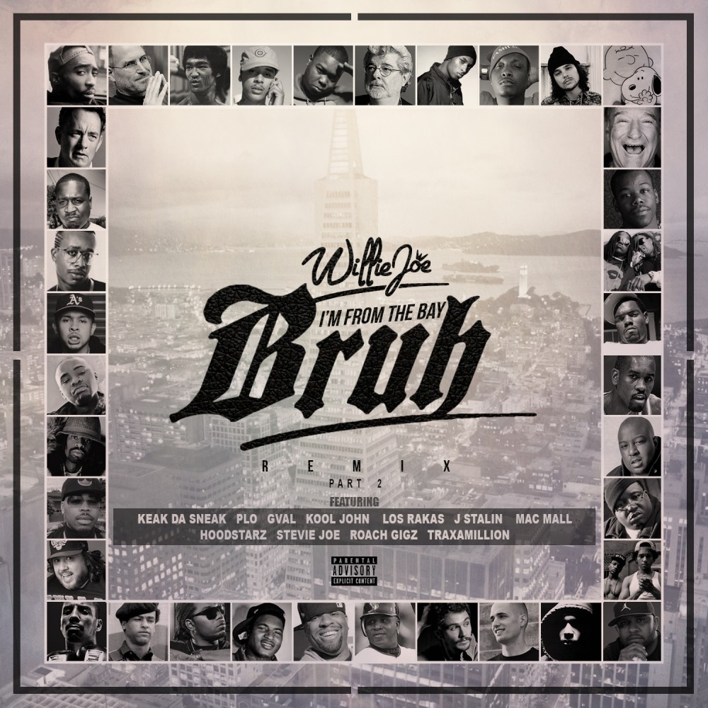 I'm From The Bay Bruh (Remix) (Explicit) (Remix|Explicit)