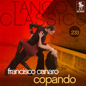 收聽Francisco Canaro Y Su Orquesta Tipica的Te Acuerdas Mamita歌詞歌曲