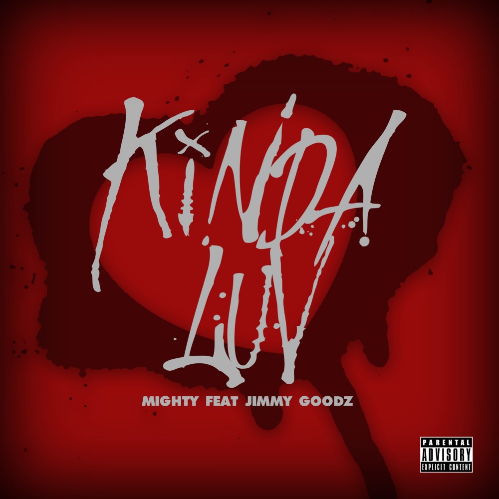 Kinda Luv (Explicit)