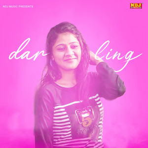Listen to Darling song with lyrics from Sonu Khudaniya
