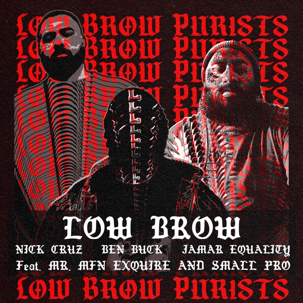 Low Brow (feat. Mr. Muthafuckin' eXquire & Small Professor|Explicit)
