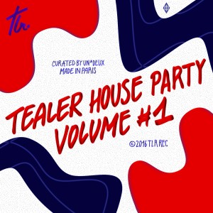 Album Tealer House Party, Vol. 1 from Various