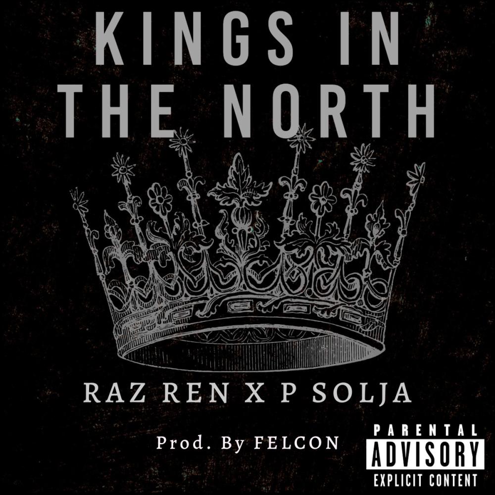 KINGS IN THE NORTH (feat. P Solja) (Explicit)