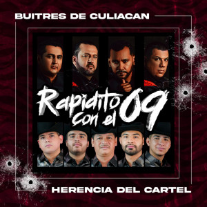 Album Rapidito Con El 9 from Los Buitres de Culiacan Sinaloa