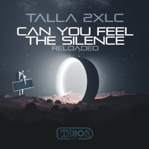 Talla 2XLC的專輯Can You Fell The Silence Reloaded