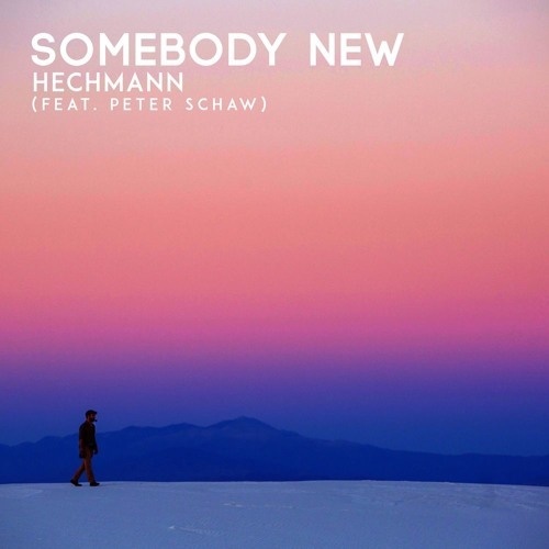 Somebody New