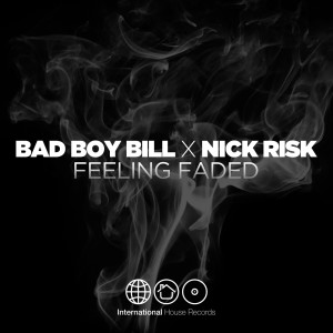 Dengarkan Feeling Faded lagu dari Bad Boy Bill dengan lirik