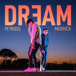 Listen to Dream song with lyrics from Petross