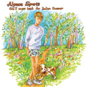 ดาวน์โหลดและฟังเพลง She'll Come Back for Indian Summer พร้อมเนื้อเพลงจาก Alpaca Sports