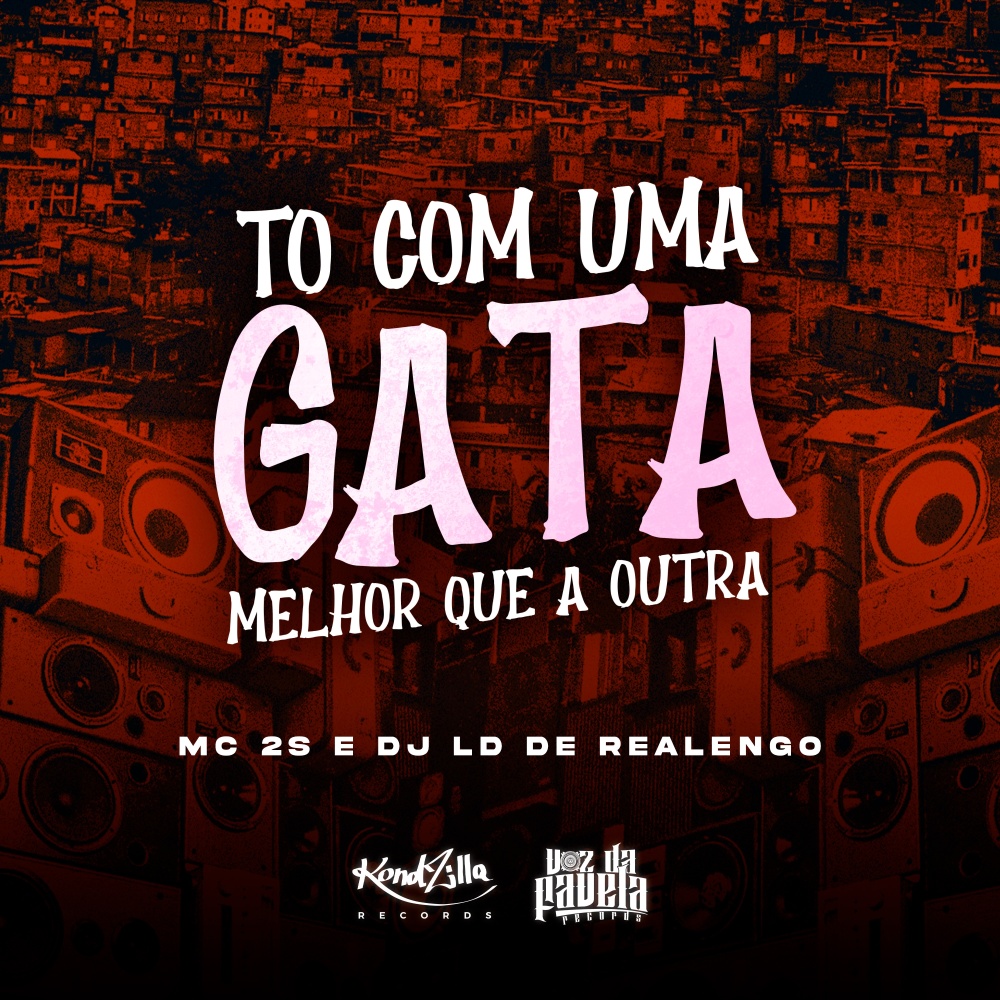 To Com uma Gata Melhor Que a Outra (Explicit)