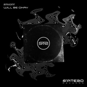 ดาวน์โหลดและฟังเพลง Will Be Okay (Original Mix) พร้อมเนื้อเพลงจาก Zanoff