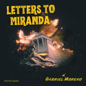 Gabriel Moreno的專輯Letters to Miranda