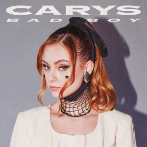 收聽Carys的Bad Boy歌詞歌曲