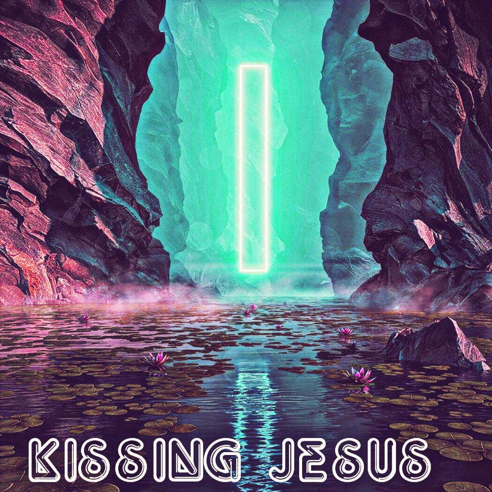 Kissing Jesus