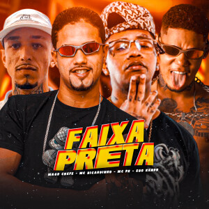 ดาวน์โหลดและฟังเพลง Faixa Preta (Explicit) พร้อมเนื้อเพลงจาก MC Ricardinho