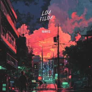 Listen to Waves song with lyrics from Lou Filou