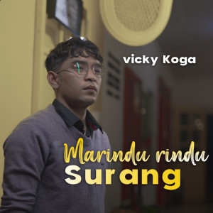 Album Marindu Rindu Surang oleh Vicky Koga