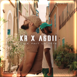 KR的專輯Elle fait la tete (Explicit)