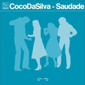 CocoDaSilva的專輯Kismet Records - Saudade