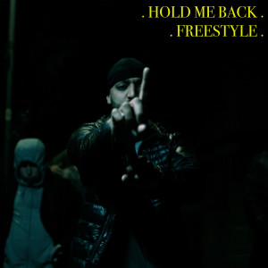ดาวน์โหลดและฟังเพลง Hold Me Back Freestyle (Explicit) พร้อมเนื้อเพลงจาก Blazer Boccle