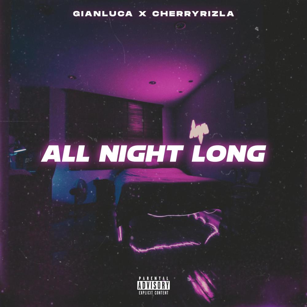All Night Long (feat. cherryrizla) (Explicit)