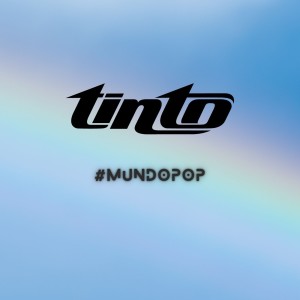 Tinto的专辑MUNDO POP