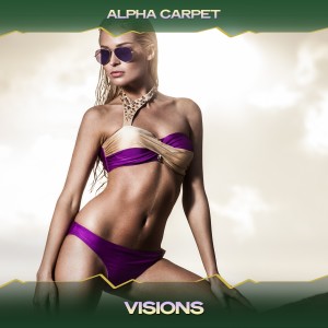 Alpha Carpet的专辑Visions