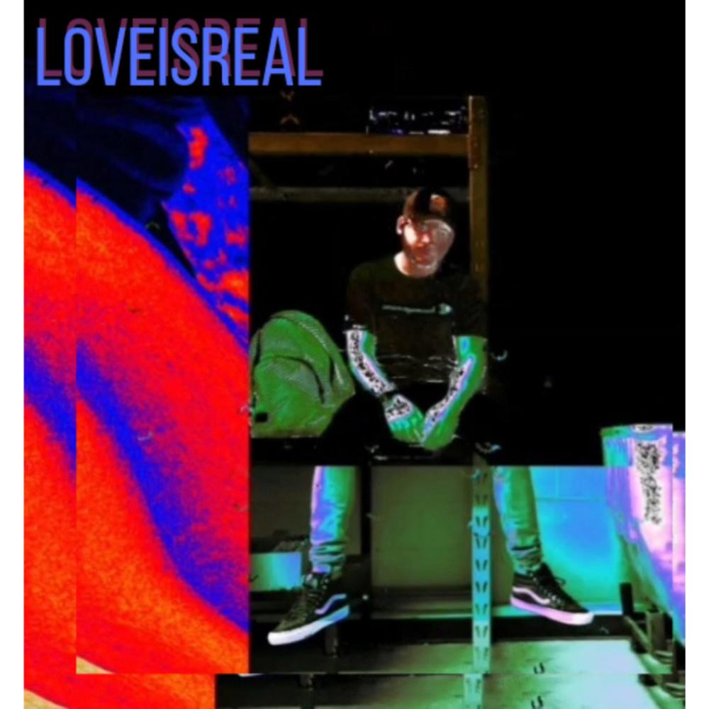 LoveIsReal (Explicit)