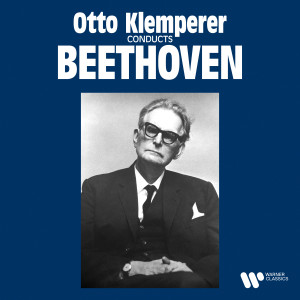 อัลบัม Otto Klemperer Conducts Beethoven ศิลปิน Otto Klemperer