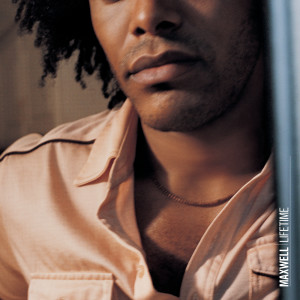 ดาวน์โหลดและฟังเพลง Lifetime (Remastered 2021) พร้อมเนื้อเพลงจาก Maxwell