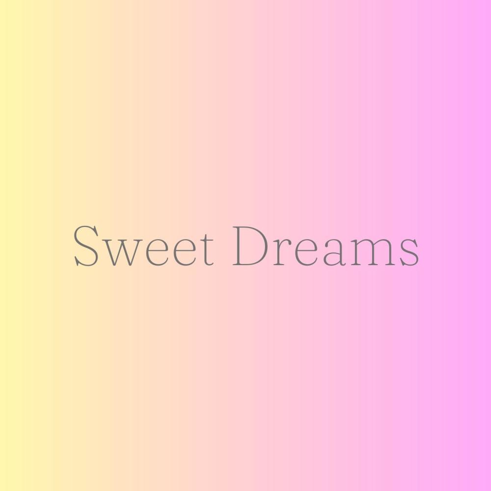 Sweet Dreams