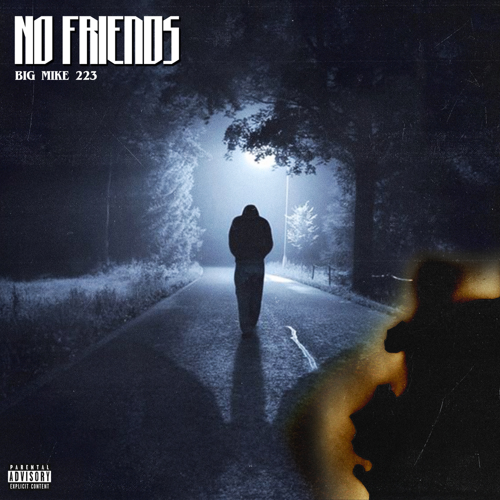 No Friends (Explicit)