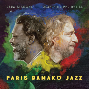 Album Paris Bamako Jazz oleh Baba Sissoko
