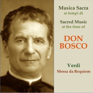 Album Musica sacra ai tempi di Don Bosco: Verdi, Requiem from Leonie Rysanek