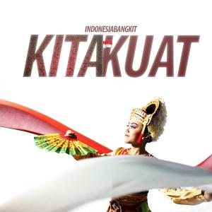 Album Kita Kuat (feat. Udin Sedunia, Putri Laili, Chakra Ade Pratama, Rian Rusliansyah, Erlita Ayuningsih, Vee Nhavan & Haris D'Academy 3) from 