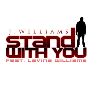 ดาวน์โหลดและฟังเพลง Stand With You พร้อมเนื้อเพลงจาก J. Williams