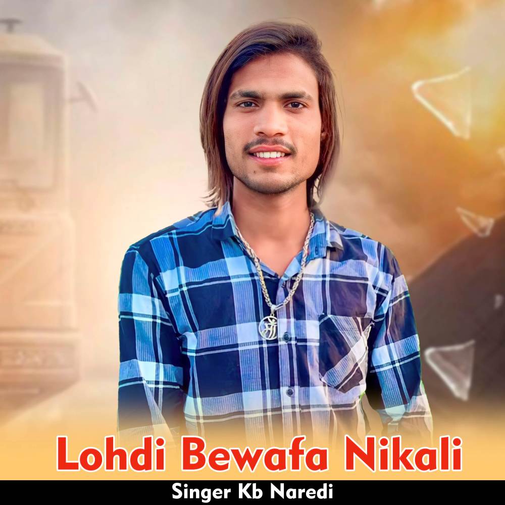 Lohdi Bewafa Nikali