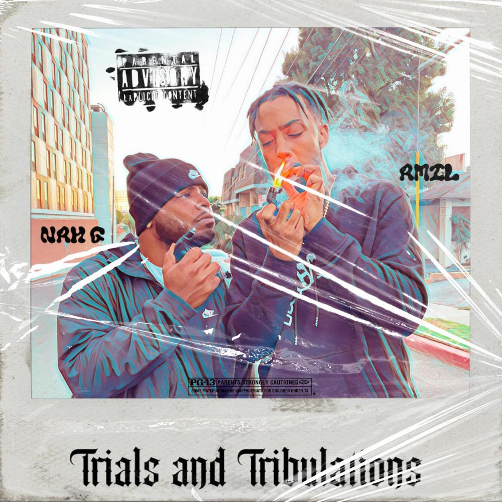 Trials & Tribulations (feat. A.MiL) (Explicit)
