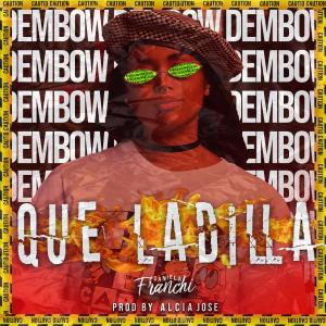 Album Que Ladilla (Explicit) from Alcia Jose