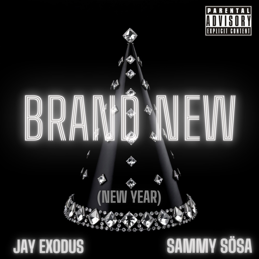 Brand New (New Year) (Explicit)