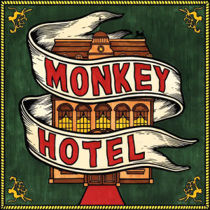 MONKEY HOTEL