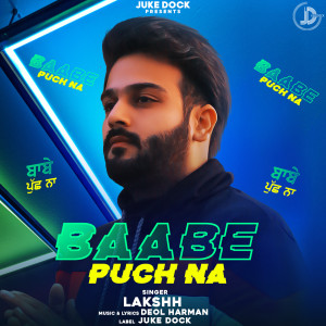 Album Baabe Puch Na from Lakshh