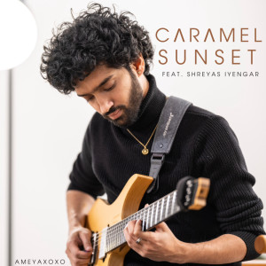 Ameyaxoxo的專輯Caramel Sunset