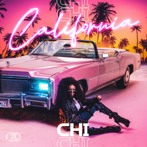 Listen to California (Explicit) song with lyrics from Chi