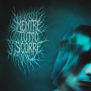 Sconforto的專輯Mentre Tutto Scorre