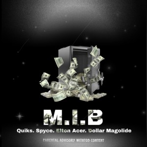 ดาวน์โหลดและฟังเพลง M.I.B (Money in the Bank) พร้อมเนื้อเพลงจาก Quiks